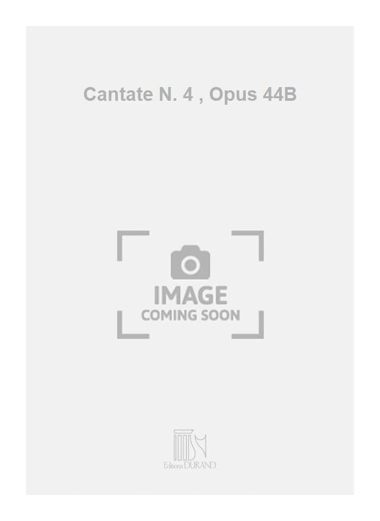 Cantate N. 4 , Opus 44B